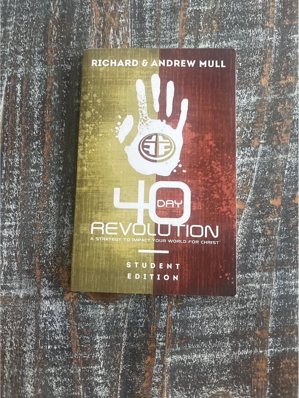 40 Day Revolution Student Edition by Richard & Andrew Mull Kids Bible